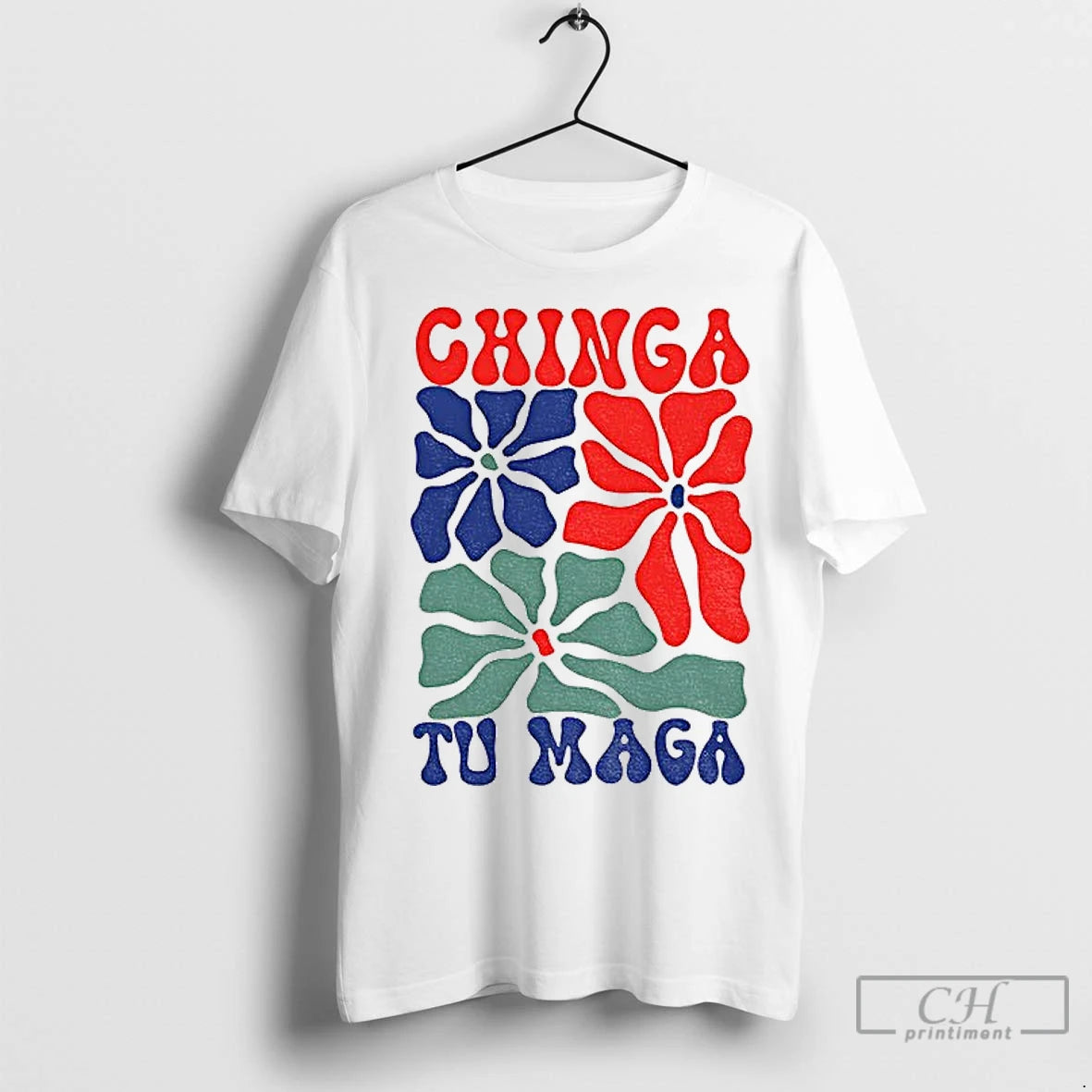 Premium Chinga Tu Maga Floral Vintage
