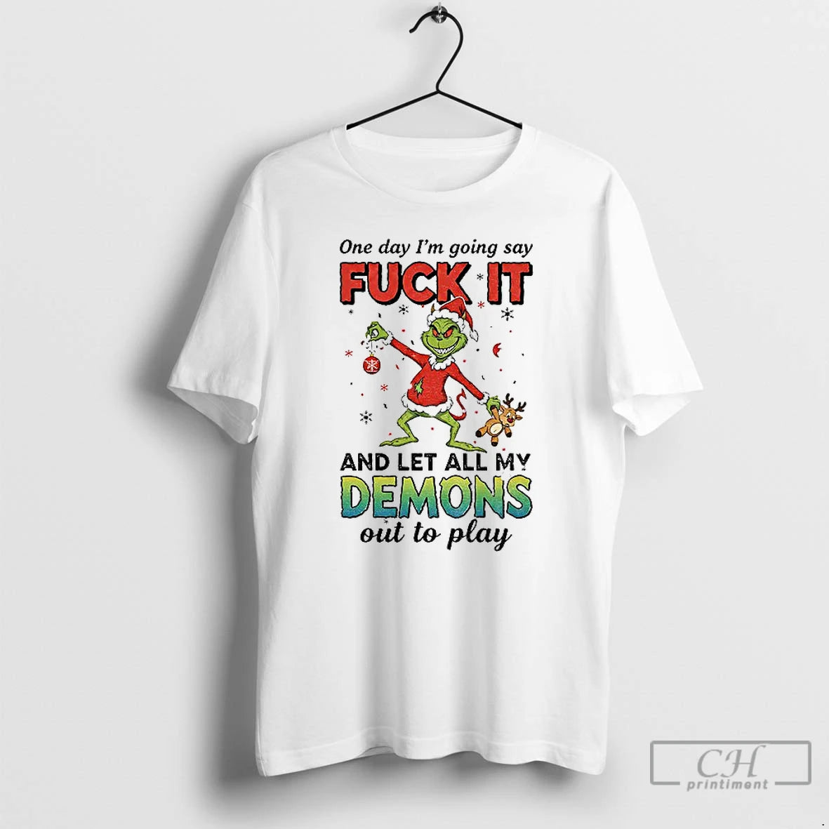 Premium Grinch Devil One Day Im Going Say Fuck It And Let All My Demons T-Shirts, Hoodie, Sweatshirt | WearSparks.com