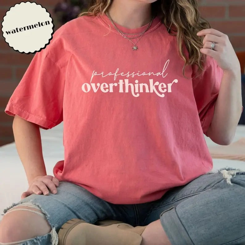 Professional Overthinker Sweatshirt, Hoodie, T-Shirt