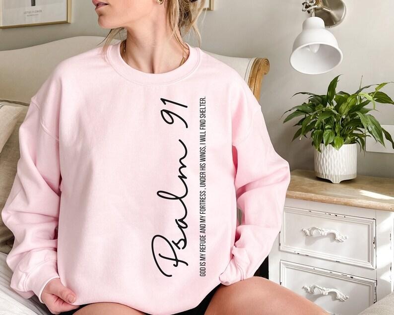 Psalm 91 Sweatshirt| Bible Verse Sweatshirt | Faith Based Shirts Christian Merch Faith Sweatshirt | Bible Verse sweater...
