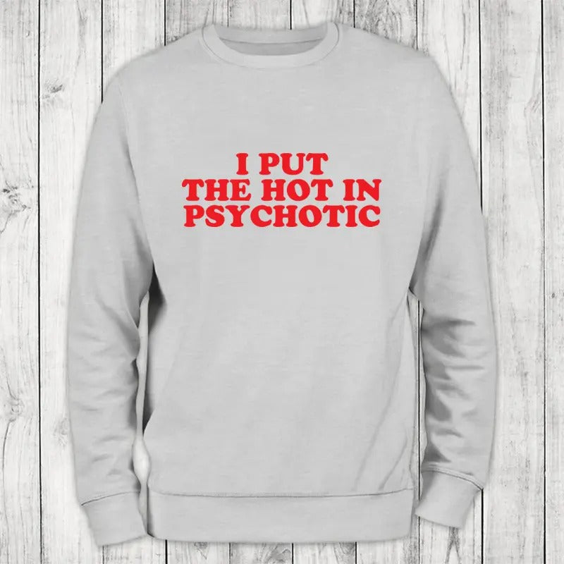 Psychotic Sweatshirt Classic Womenswear