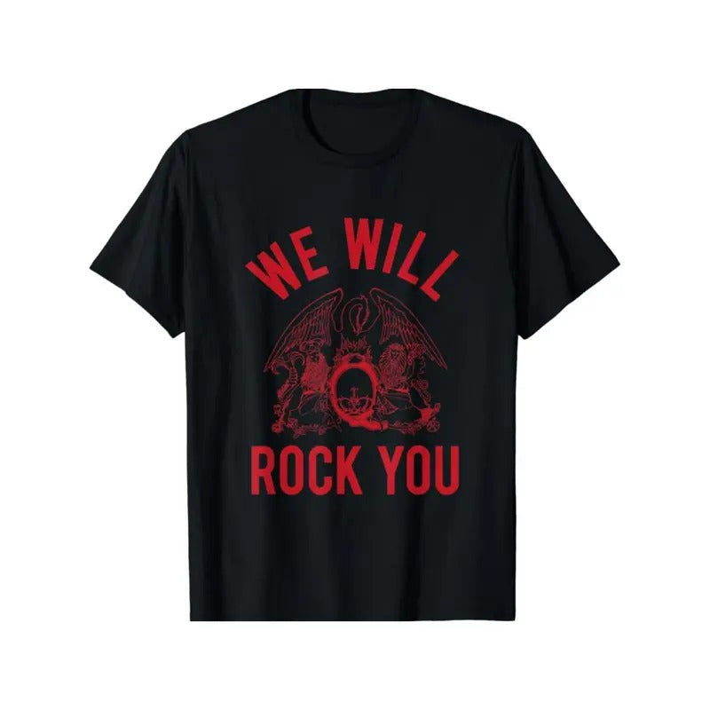 Queen, We'll Rock Your T-Shirt Christmas, Halloween, Thanksgiving Premium Wear Limited Time Collection Made in USA