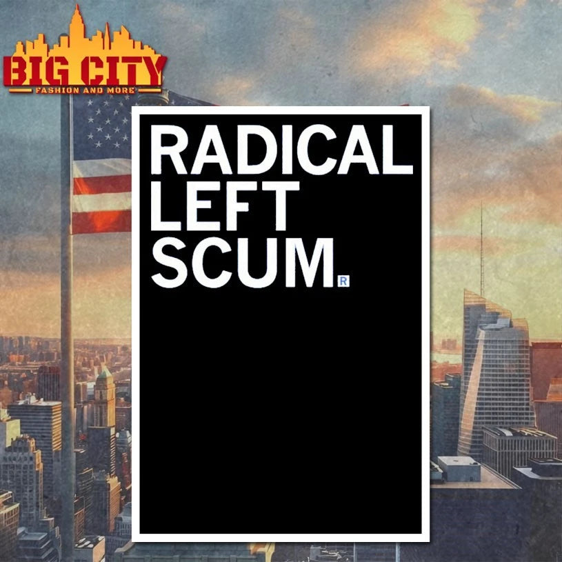 Radical Left Scum text 2025 shirt