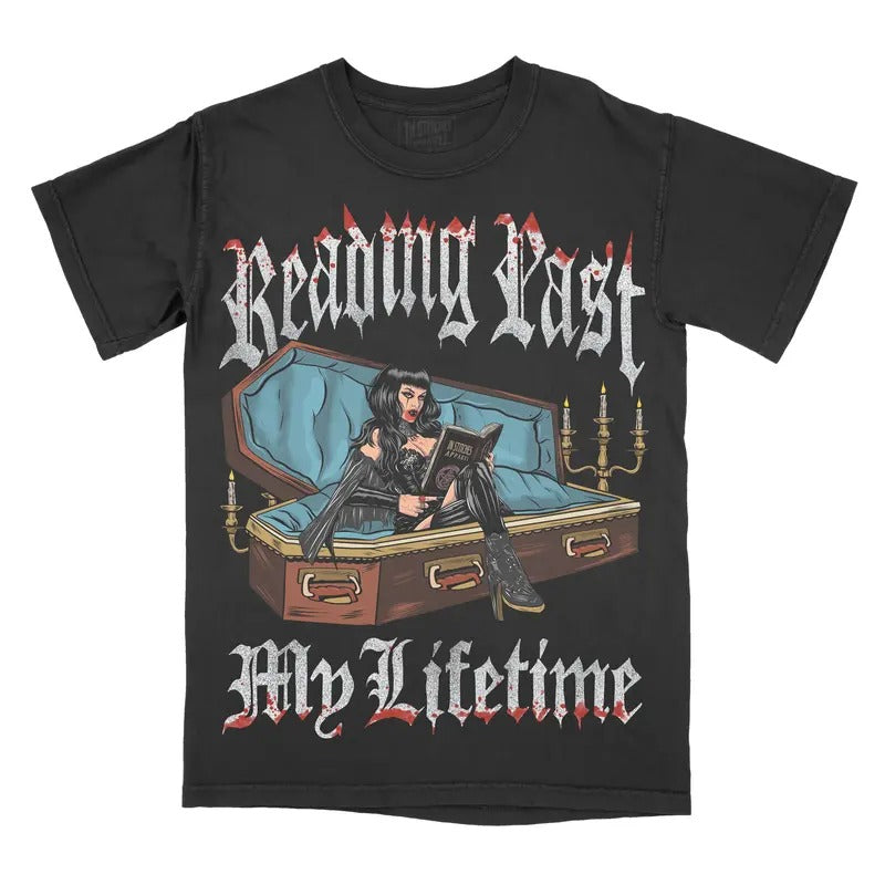 Reading Past My Lifetime - Comfort Colors Graphic Tee, Booktok, Gift for Readers, Bookish, Book Lover, Gift For Teacher, Dark Romance, Back to School Streetwear Casual
