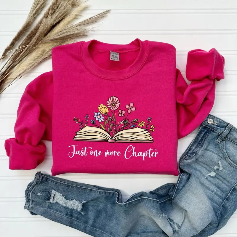 Reading Sweatshirt Just One More Chapter Sweatshirt Bookish Crewneck Book Lover Gift Books Pullover Librarian Shirtreader Giftbookish sweater and hoodie