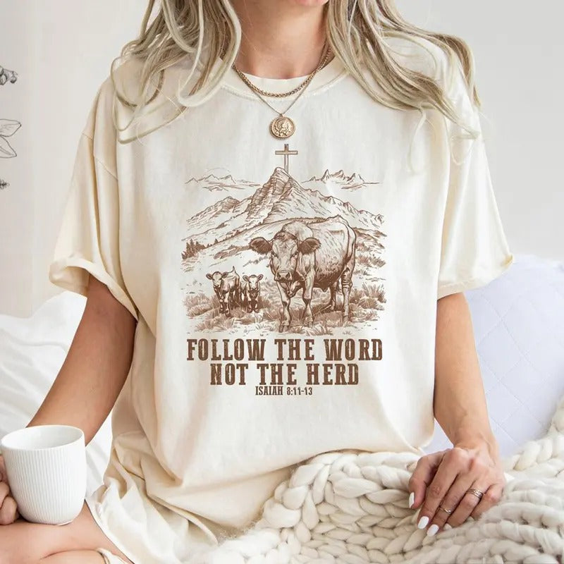 Religious Shirt, Follow the Word Not the Herd Shirt, Funny Bible T Shirt, Christian Country Shirt, Western Christian Shirtstyle{n002}2