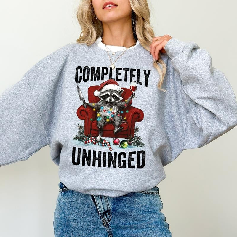 Retro Completely Unhinged Sweatshirt, Sarcastic Meme Crewneck, Adult Humor Pullover, Funny Sassy Raccoon Sweaters, Womenswear Cotton Athletic