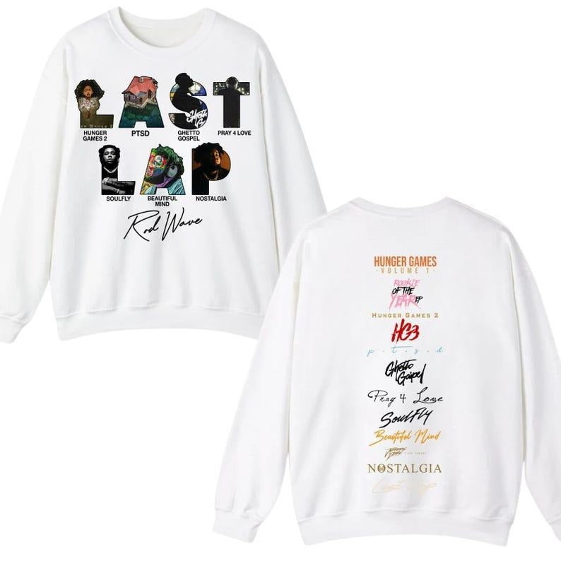 Rod Wave Last Lap Sweatshirt, In Rod We Trust, Concert Tour, Last Lap Tour 2024 Shirt, Stay Ahead of the Curve, Easy to Wear, Just Throw It On