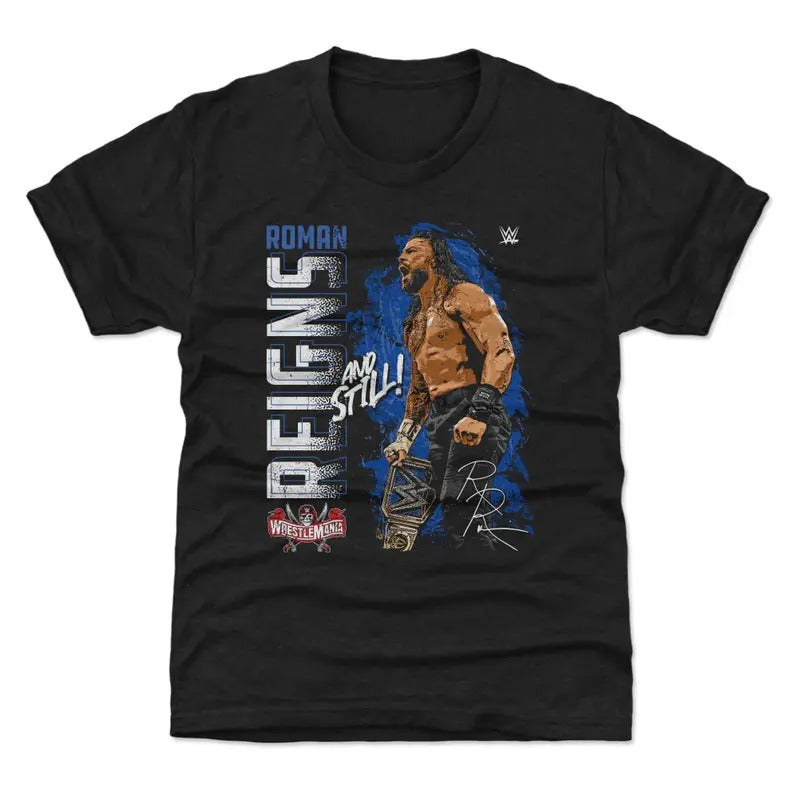 Roman Reigns And Still Champ Unisex Shirt, Joe Anoaʻi SmackDown Cotton S-5XL Apparel, Professional Wrestler Fan Gift For Men Women Unisex Tee, Crew Neck SweatShirt, Hoodie