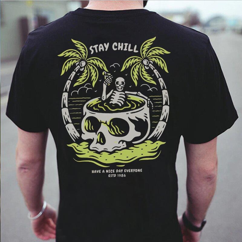 STAY CHILL SK print t-shirt - Naughty Clothes Men