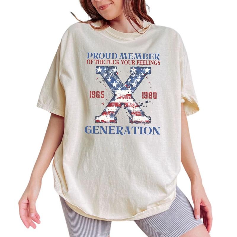 Sarcastic American X Generation Shirt, Proud American Gen X Graphic Printed Tee, 4th Of July Unisex Unhinged Shirt, Gen X Patriotic T-shirt, Independence Day Shirt, Comfy Fabric Graphic Tee, Menswear, Womenswear, Cotton Fabric Relaxed Fit Tee