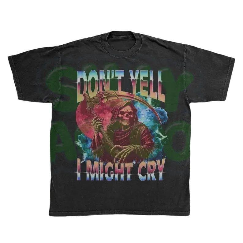 Sarcastic Grim Reaper Tee | Don't Yell I Might Cry Edgy Meme | Funny Gothic T-Shirt | Dark Humor Goth Shirt | Introvert Gift, Vintage Graphic Tee