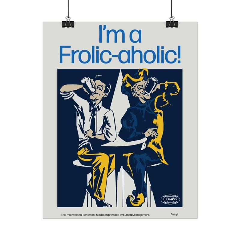 Severance Poster | I'm a Frolic Aholic Lumon Break Room Poster
