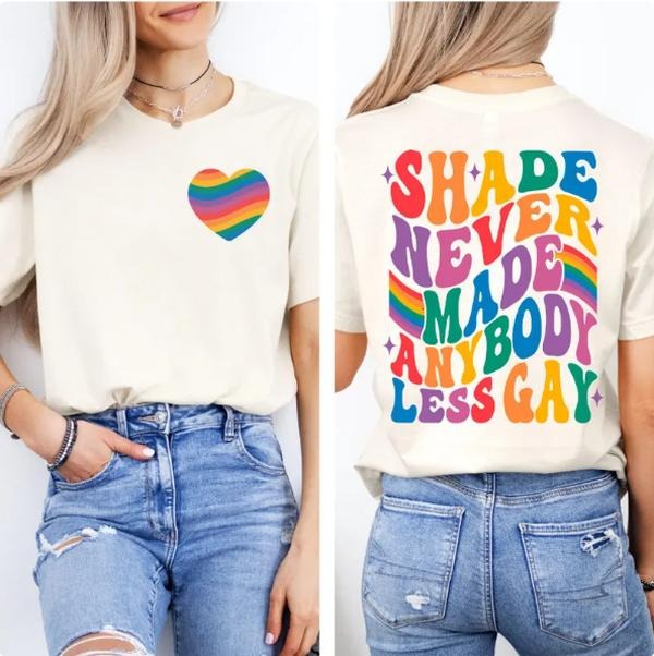 Shade Never Made Anybody Less G@y LGBTQ Pride T-Shirt Unique Design for Everyday Wear Classic 90s Retro Graphic Tees for...