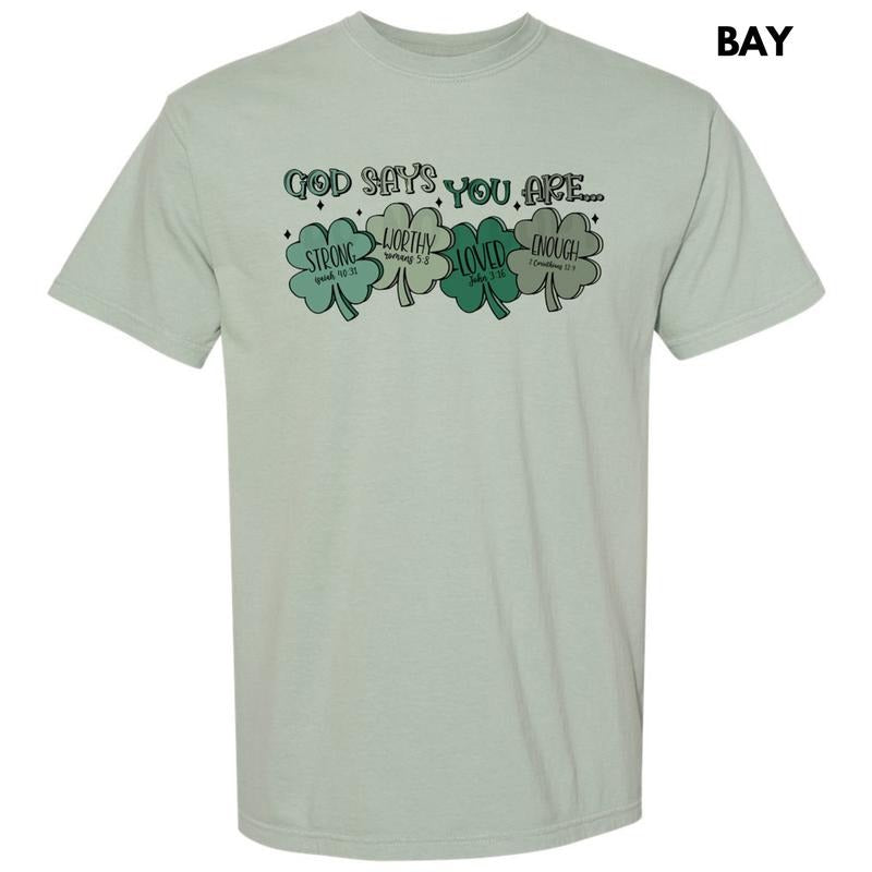 Shamrock God Says You Are Comfort Colors T-Shirt