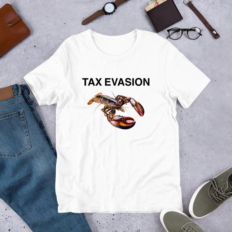 Tax Evasion Lobster Unisex T-Shirt Y2K Funny Meme Shirt / Ironic Shirt / Weirdcore Clothing / Shirt Joke Gift T-shirt, sweater and Hoodie