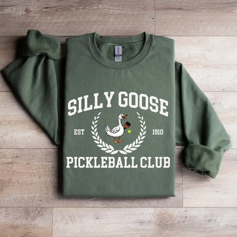 Silly Goose Pickleball Club Crewneck Sweatshirt, Unisex Graphic Pullover Hoodie, Shirt Casual Sportwear, Perfect Gift for Pickleball Player Classic