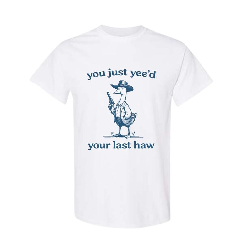 Silly Goose Shirt, You Just Yeed Your Last Haw Sweatshirt, Funny Mens Hoodie, Classic Cotton Short Sleeve Top for Men - Man Menswear Underwear Tshirt Crewneck Fabric Streetwear Loose