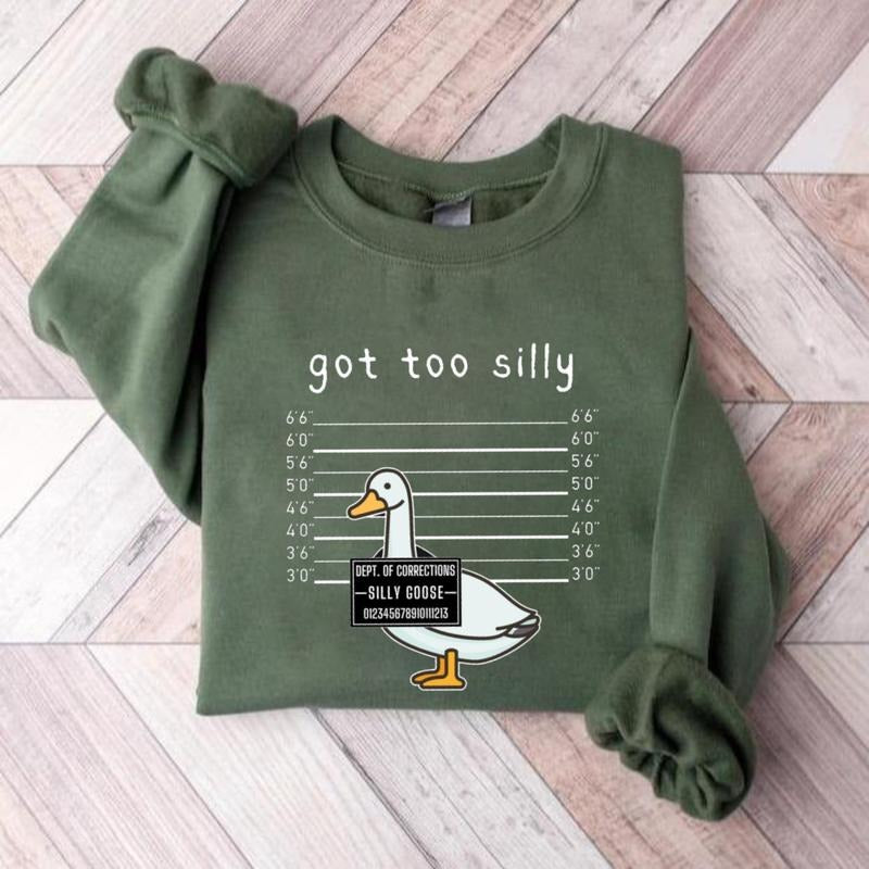 Silly Goose Sweatshirt Got too Silly Mugshot Jail, Got Too Silly Shirt, Funny Men's Women's Sweater, Trendy College Hoodiestyle{n002}2