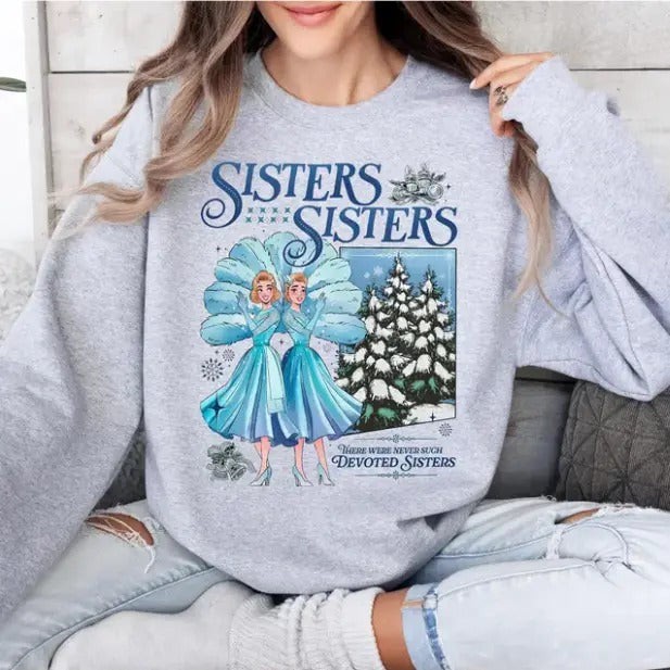 Sisters Sisters Christmas Sweatshirt, Christmas Movie Sisters Shirt, Haynes Sisters White Christmas Tee, Christmas Song T-Shirt