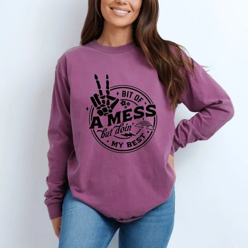 Skeleton T-shirt Motivational Quote Tee Bit Of A Mess Doing My Best Unisex Graphic Shirt TK43GNstyle{n002}2