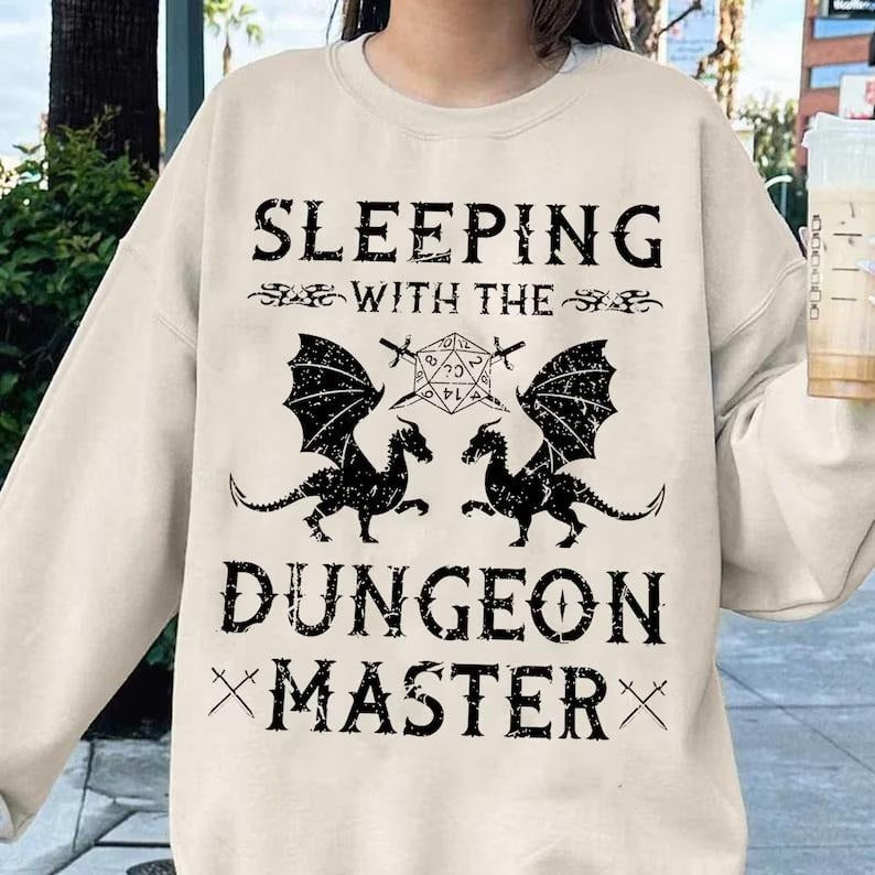 Sleeping With The DM Sweatshirt, DnD shirt, Gift for DM, Cute D&D Shirt, Geek shirt, D20 shirt, Dungeon Master...