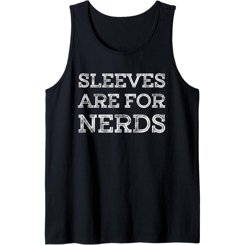Sleeves Are For Nerds Funny Work Out Muscle Weights Lifting Tank Top Made in USA