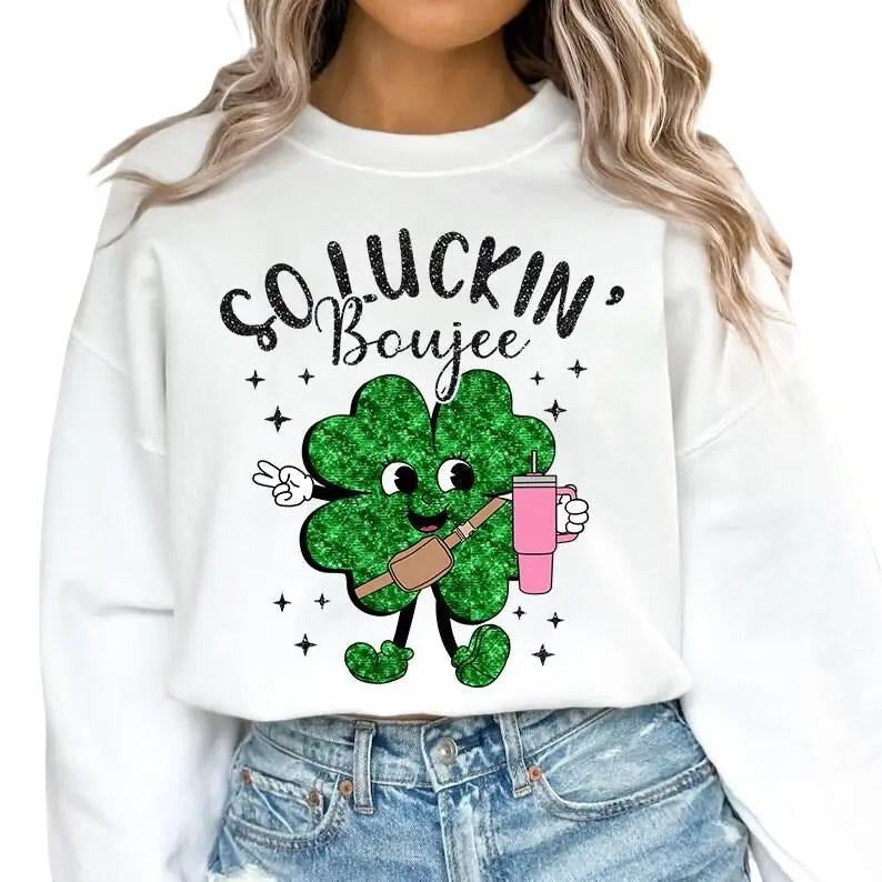 So Luckin Boujee St Patricks Day Sweatshirt, Shamrock Shirt, Tumbler Inspired Shirt, St Pattys Day Sweatshirt, Gift For Family Friends, Gifts Ideas For Patrick's Day Sweater, Long Sleeve Tee Crewneck Fit Unisex