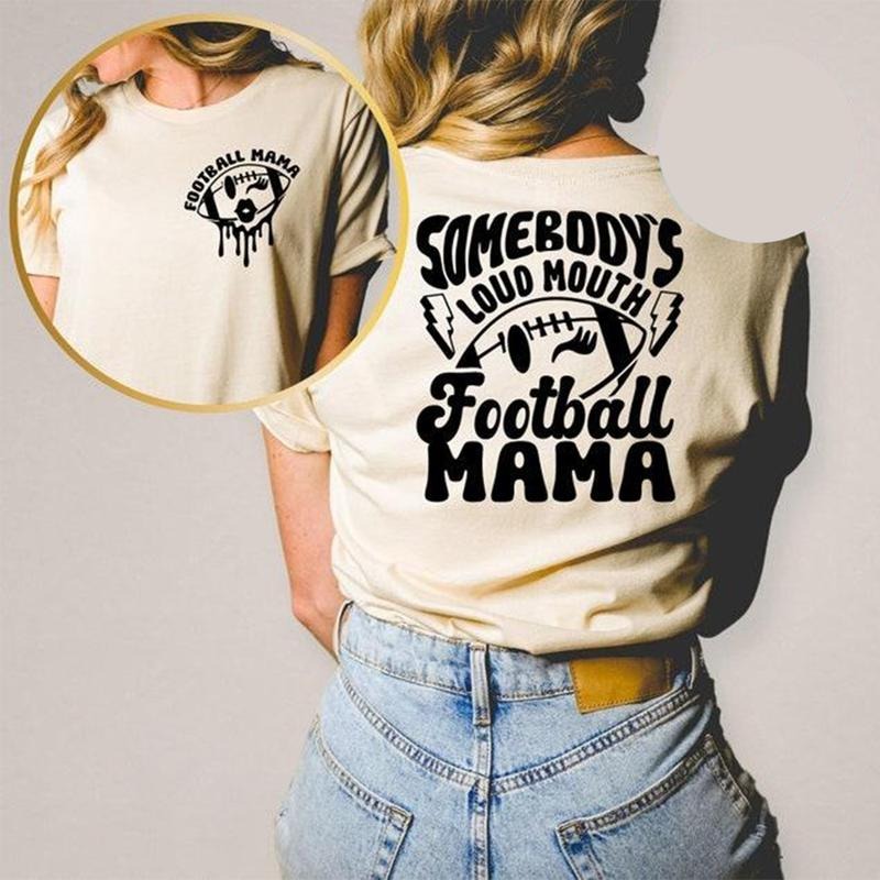 Somebody's Loud Mouth Football Mama Shirt, Football Mom Shirt, Football Mom tshirt