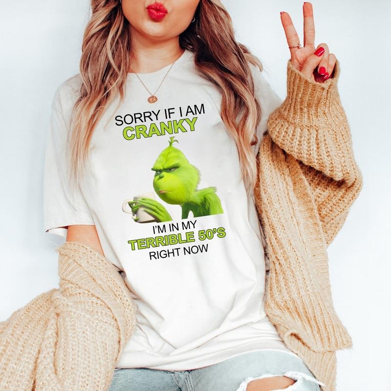 Sorry if I am Cranky I'm In My Terrible 50's right now Shirt, Funny Gen X Shirt, Cranky 50's Sweatshirt, Funny 50's Tshirt, Christmas Shirt Cotton Top