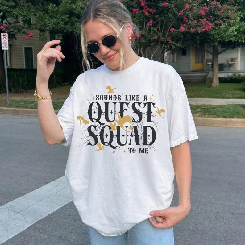 Sounds Like A Quest Squad To Me T-Shirt, Ridoc Version T-Shirt, Fourth Wing Basgiath War College Bookstagram, Xaden...