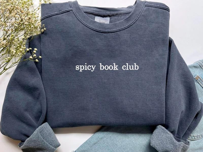 Spicy Book Club Embroidered Crewneck, Book Shirt, Book Lover Sweatshirt, Valentine Christmas Gift for Friends, Bookish Sweater, Booktok Shirt