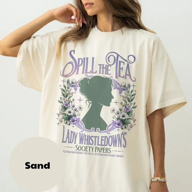 Spill The Tea Lady Whistledown's Shirt, Society Papers Shirt Designs, Bridgerton Fashion Tee, Lady Whistledown, Viral Shirt, Unisex T-Shirt, Gifts For Him Her, Short Sleeve Tee Shirt, Gifts For Birthday Fathers Day