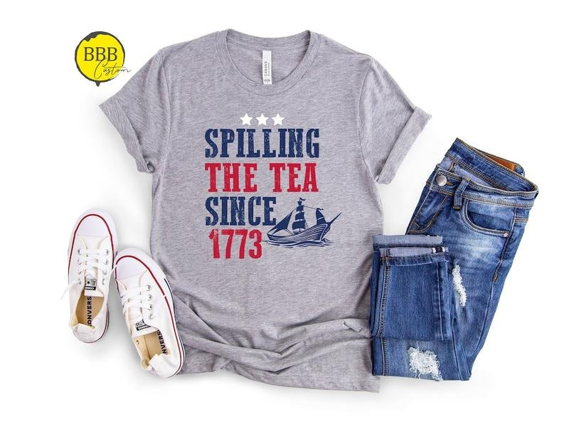 Spilling The Tea Since 1773 Shirt, 4th Of July Shirt, Patriotic Shirt, Usa Shirt