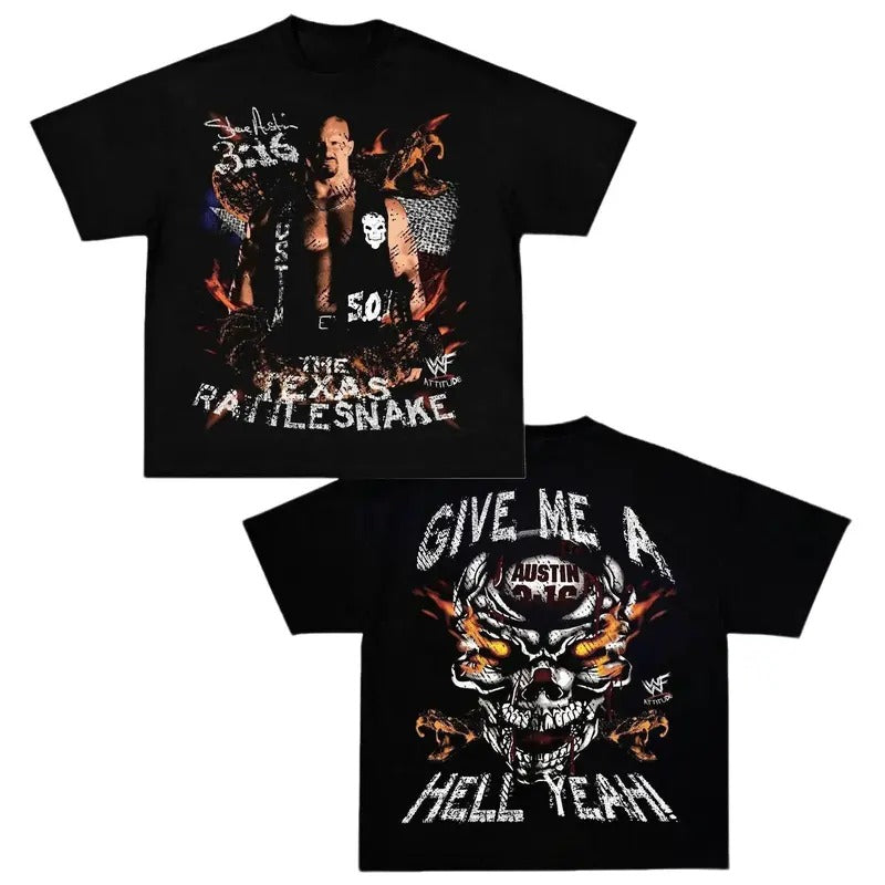 Steve Austin The Texas Rattlesnake Unisex 2 Sides Graphic T-Shirt, Stone Cold Austin Steve Give Me a Hell Yeah Graphic Sport Shirt, Austin 3:16 Wrestling Fan Gift For Men Women Unisex Tee, Crew Neck SweatShirt, Hoodie