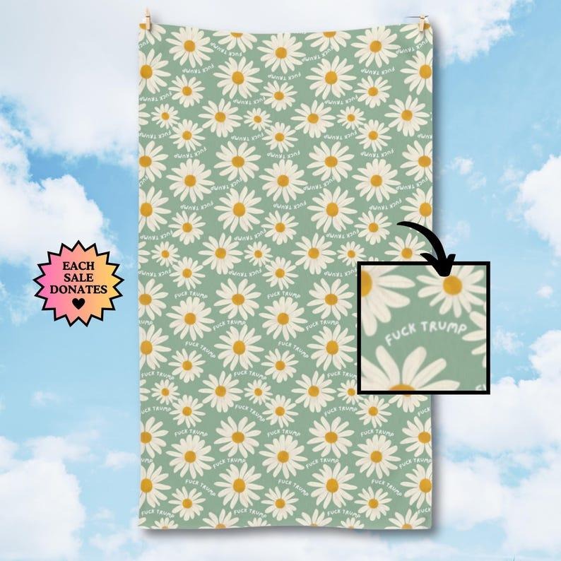 Subtle F*ck Trump Hand Towel, Funny Political Home Decor, Daisy Kitchen Towel, Daisies Home Accessory, Sarcastic Liberal...