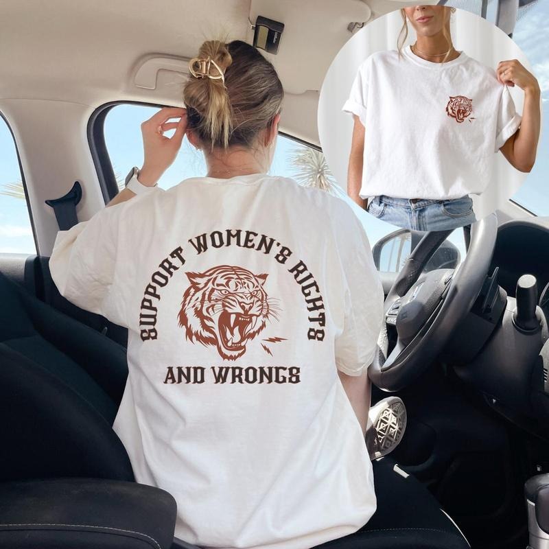Support Women's Rights And Wrongs Shirt Feminism Shirt Funny Women's Shirt Cool Women's Shirt Feminist Girl Power Rebel Babe Graphic Tee