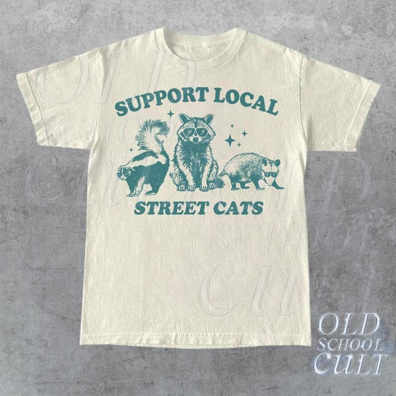 Support Your Local Street Cats Graphic T-Shirt, Retro Unisex Adult T Shirt, Vintage Raccoon T Shirt, Nostalgia T Shirt, Relaxed T-shirt, sweater and Hoodie