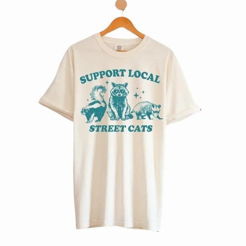 Support Your Local Street Cats Shirt, Retro Unisex Adult T-Shirt, Vintage Raccoon Tshirt, Nostalgia Tee, Funny Raccoon Streetwear Crewneck Womenswear