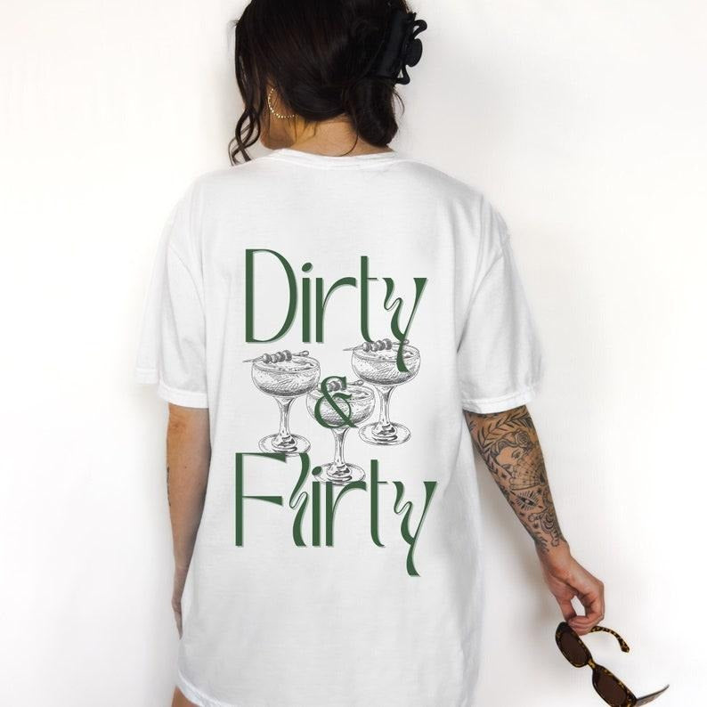 Dirty and Flirty Cocktail Club Tee/T shirt/Hoodie/Sweater, Cocktail T shirt/Hoodie/Sweater, Dirty Martini T-Shirt, Trendy...