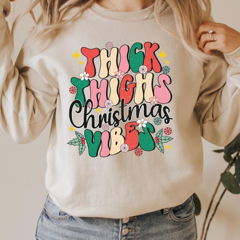 THICK THIGHS AND CHRISTMAS VIBES CREWNECK (Crewneck Sweatshirt, Unisex Fit, Causal Sweatshirt for Christmas, Christmas Holiday Sweatshirt) Womenswear Hoodie