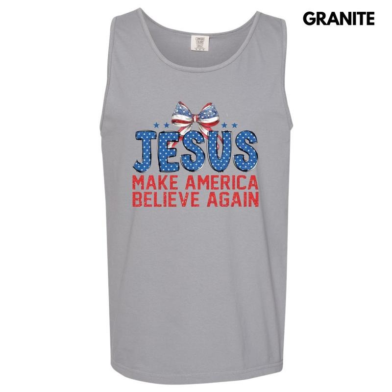 Tank Top - Jesus Make America Believe Comfort Colors Tank Top T-Shirts, Hoodie, Sweatshirt | WearSparks.com