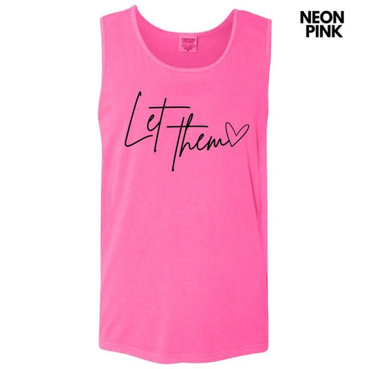 Tank Top - Let Them Script Comfort Colors Tank Top 'NLB'