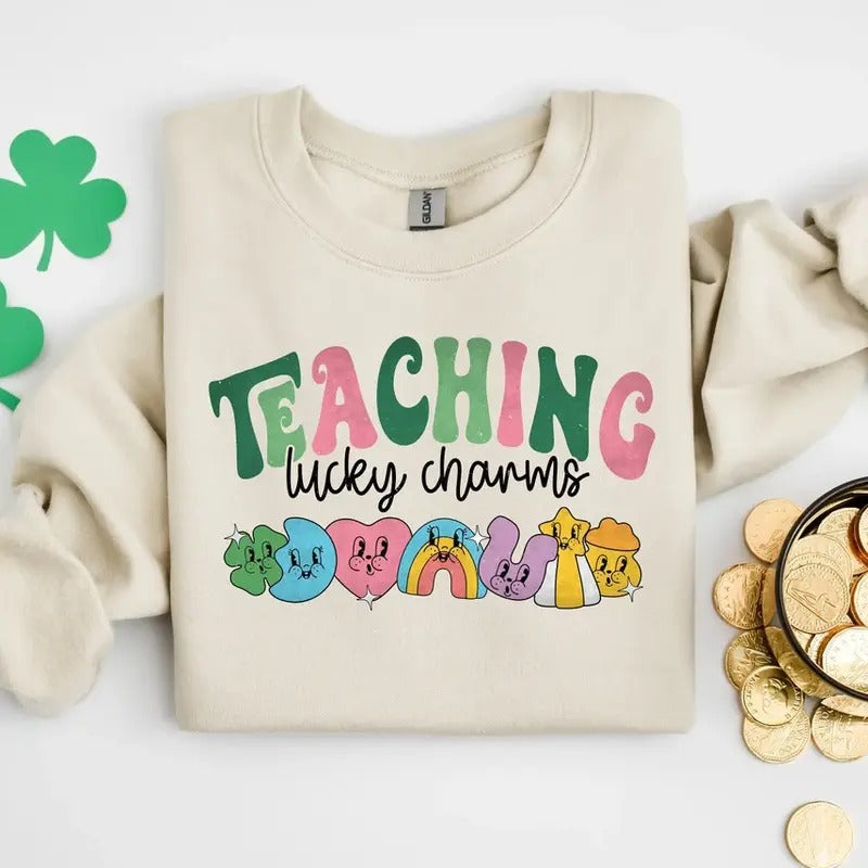 Teaching Lucky Charms Sweatshirt, Lucky Teacher Sweatshirt, Saint Patrick's Day Teacher Sweatshirt, Teachers Lucky Charms Sweatshirt Gifts, Hodie and Sweater, T-Shirt
