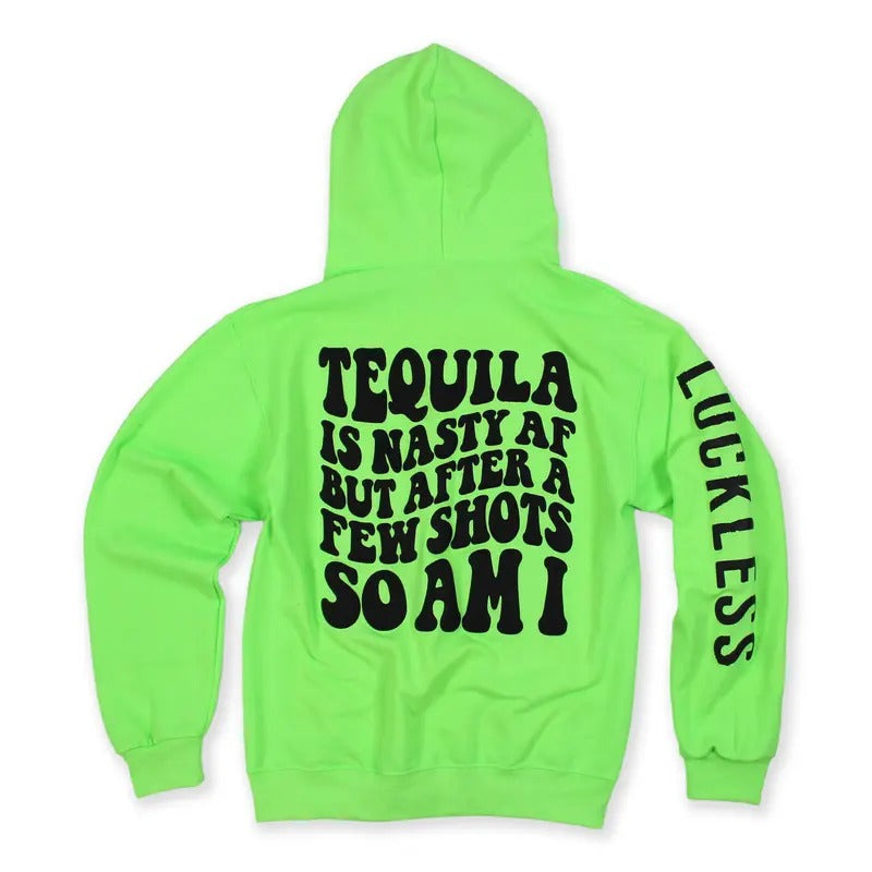 Tequila is Nasty Hoodie Funny Trending Cotton Sweatshirts