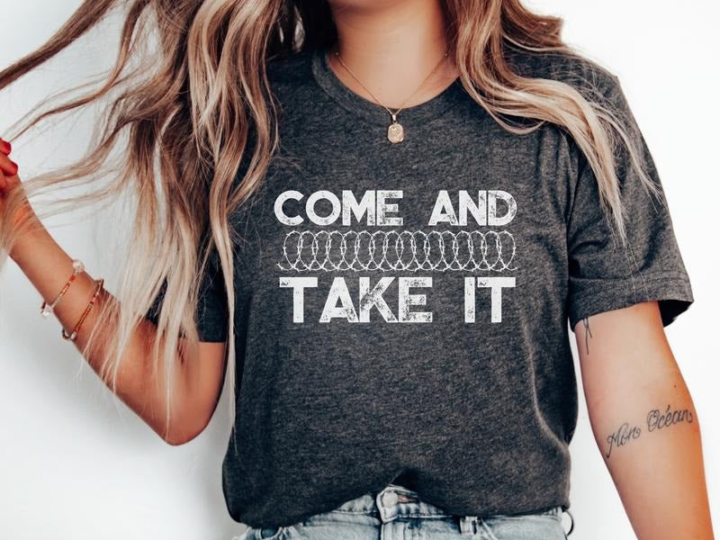 Texas Come Take It T Shirt, Texas Hold The Line Shirt, Barbed Wire T Shirt, God Bless Texas Shirt, Political Shirt, Patriotic Unisex T-Shirt, I Stand With Texas Tee, Gifts For Men Women, Texas Support Shirt Fit Top
