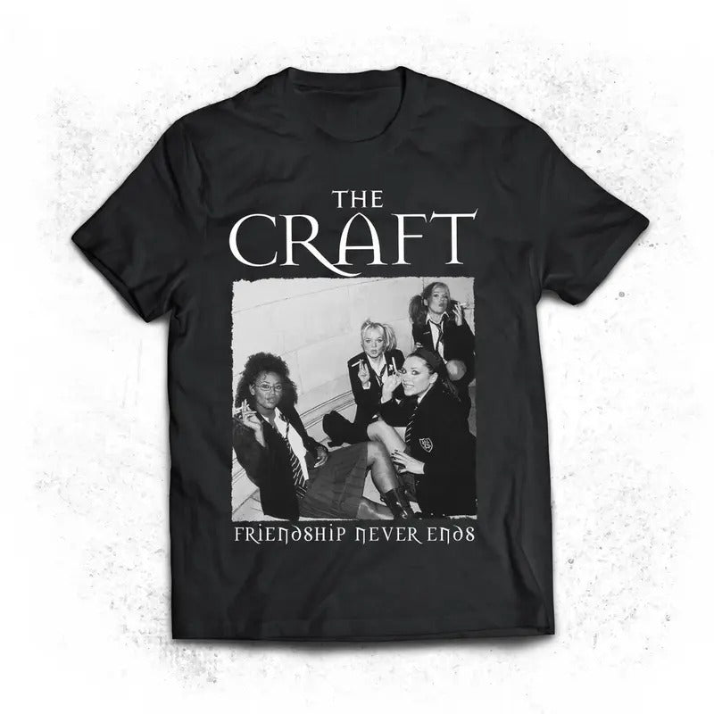 The Craft Tshirt, Friendship Never Ends Shirt, Nancy Downs Sarah Bailey Bonnie Rochelle Shirt, 90s The Craft Vintage Movies Tshirt