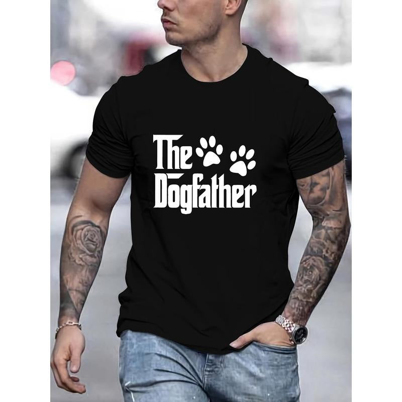 The Dog Father Print T Shirt, Tees For Men, Casual Short Sleeve T-shirt For Summer Made in USA