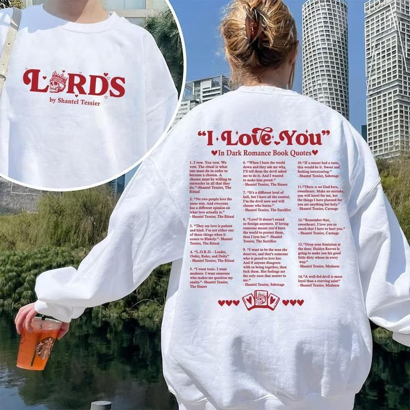 The LORDS Book Quotes Merch by Shantel Tessier Sweatshirt, T-Shirt, Hoodie, I Love You Hoodie, LORDS Series Book Shirt, Dark Romance Shirt
