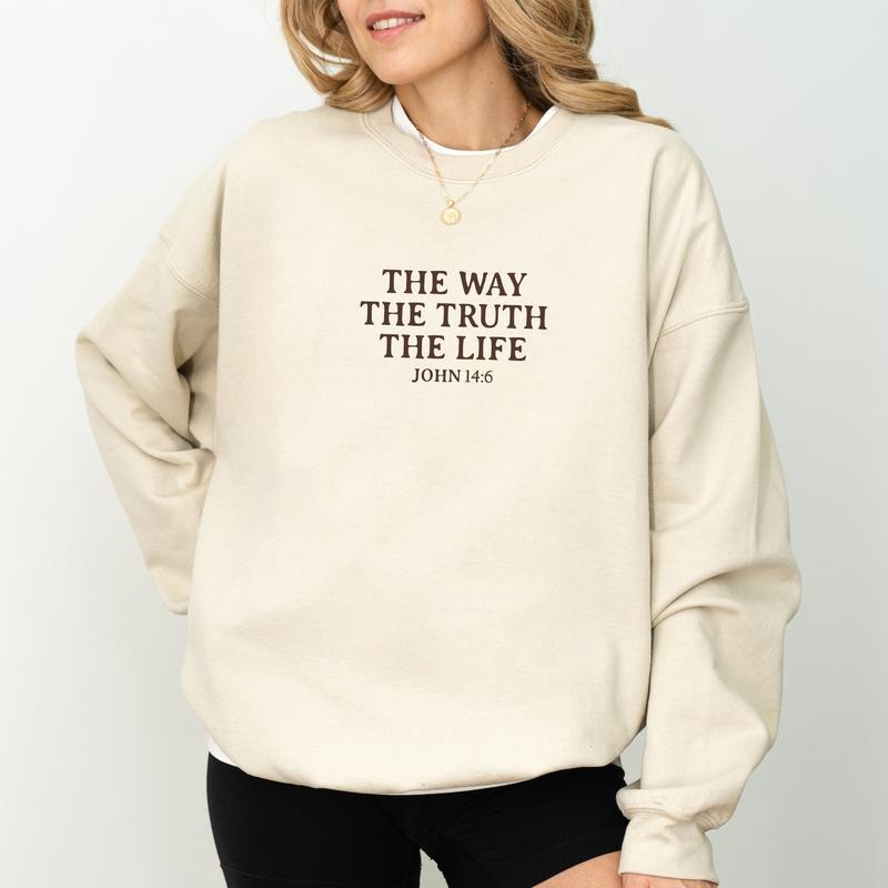The Way The Truth The Life Sweatshirt, Christian Sweaters for Women, Thanksgiving Gift Ideas for Girls, Bible Verse...